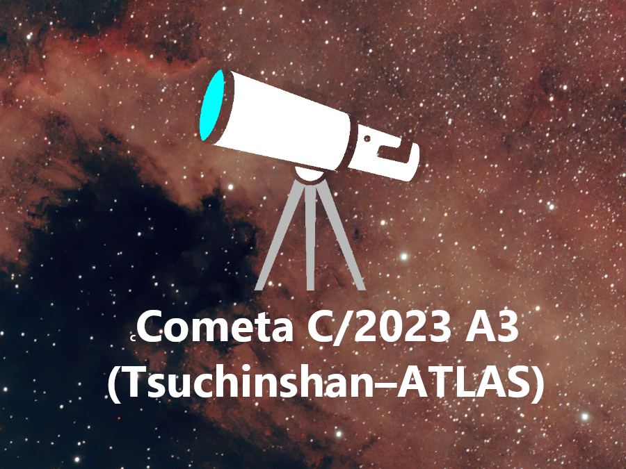 Cometa C/2023 A3 (Tsuchinshan–ATLAS)