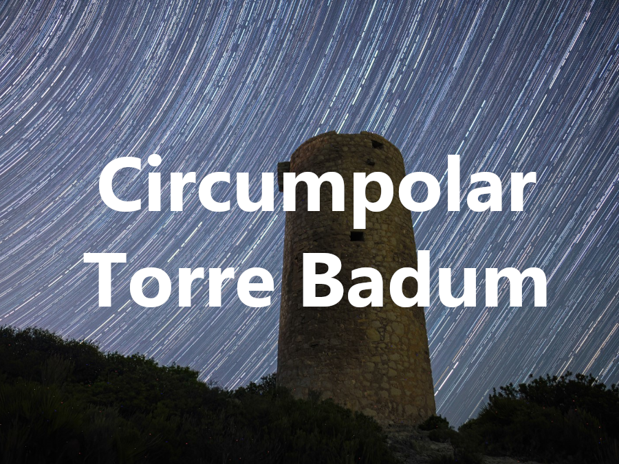 Una fotografia circumpolar en la torre Badum de la Serra d'Irta